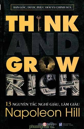 13 nguyên tắc nghĩ giàu làm giàu – Napoleon Hill